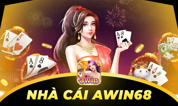 Nhà Cái AWIN68: Lựa Chọn Uy Tín Hàng Đầu Cho Dân Chơi - AWIN68 We72m9x 12 Nhà cái AWIN68 là địa chỉ cá cược trực tuyến uy tín, chất lượng hàng đầu