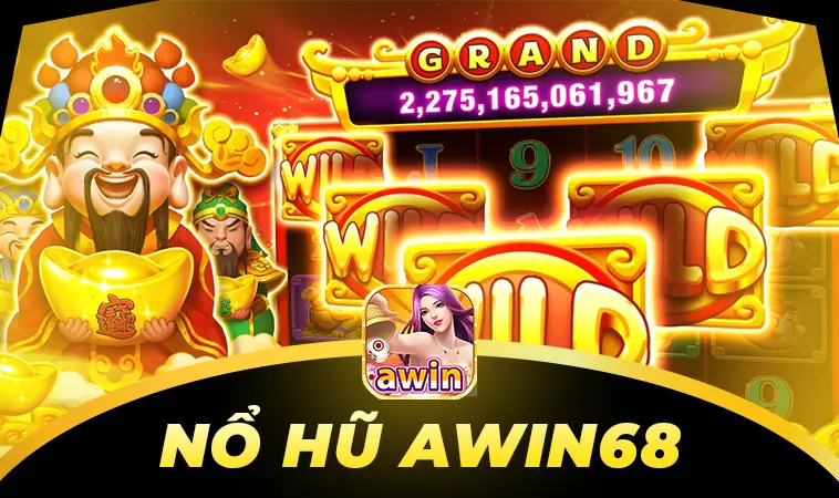Nhà Cái AWIN68: Lựa Chọn Uy Tín Hàng Đầu Cho Dân Chơi - AWIN68 We72m9x 13 Trải nghiệm chơi nổ hũ cực đã tại AWIN68